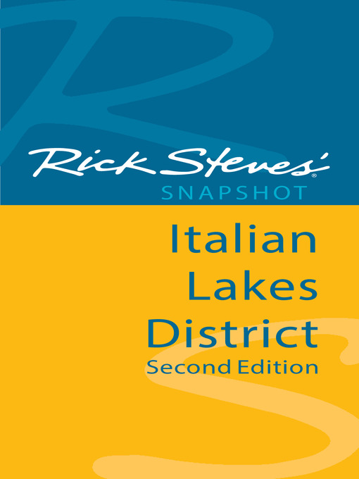 Title details for Rick Steves' Snapshot Italian Lakes District by Rick Steves - Available